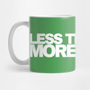 Less Thinking More Doing Mug